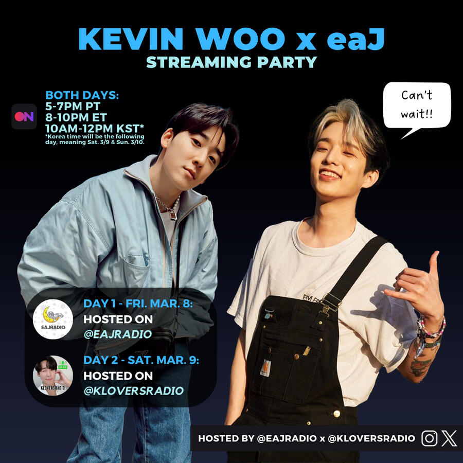 Kevin Woo x eaJ Streaming Party Kevin Woo and eaJ Stationhead Streaming Party