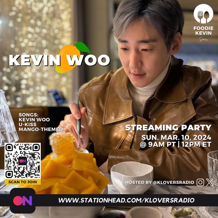 Foodie Kevin: Mango Foodie Kevin Woo Stationhead Streaming Party with Mango