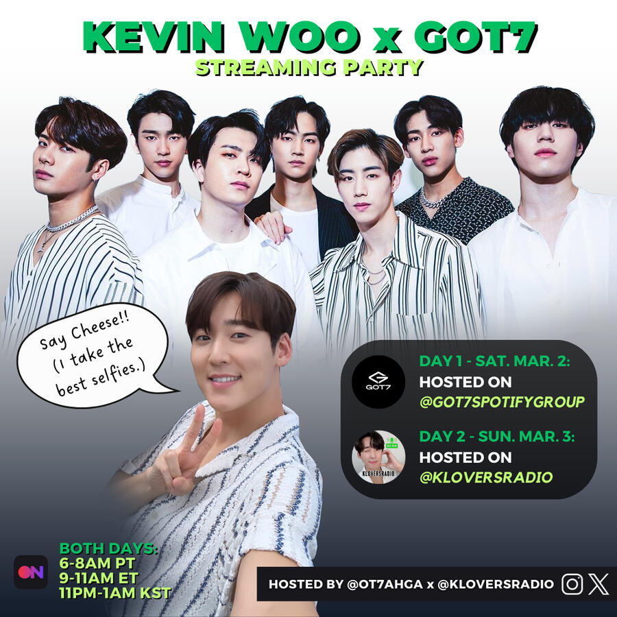 Kevin Woo x GOT7 Streaming Party Kevin Woo and GOT7 Stationhead Streaming Party