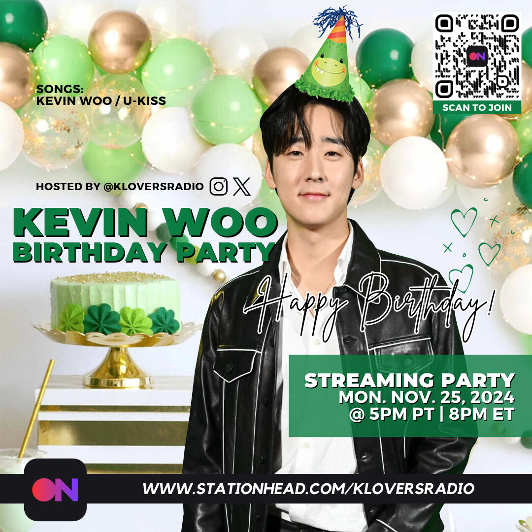 Kevin Woo 2024 Birthday Stationhead Streaming Party